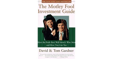 The Motley Fool Investment Guide How The Fools Beat Wall Street S Wise Men And How You Can Too