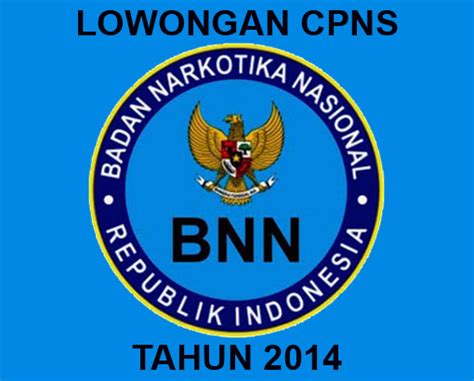 Terbitnya pp nomor 49 tahun 2018 tentang manajemen pegawai pemerintah dengan. Info Lowongan CPNS BNN 2014 (Dengan gambar) | Kantor berita, Radio, Berita