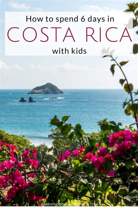 The Ultimate Guide To Costa Rica With Kids 6 Day Itinerary