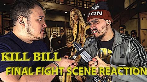Kill Bill Final Fight Scene Reaction Youtube