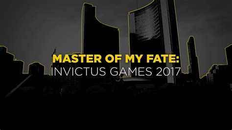 Master Of My Fate Invictus Games 2017 Youtube