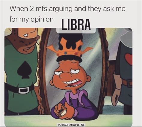 45 Best Libra Memes That Describe This Zodiac Sign Artofit