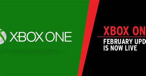 Xbox One February Update Is Now Live