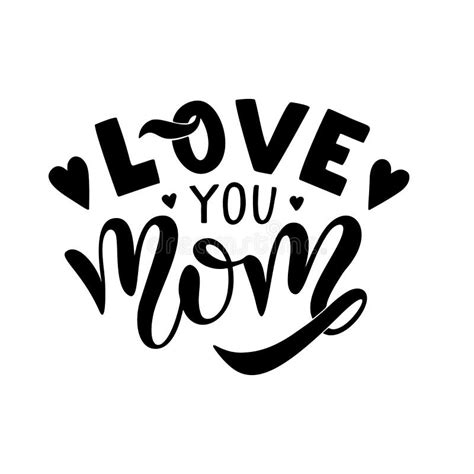 I Love You Mom Card Hand Drawn Lettering Design Happy Mother S Day