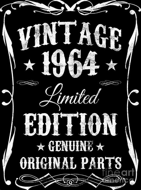 Birthday Vintage 1964 Limited Edition Genuine Digital Art By Haselshirt Pixels
