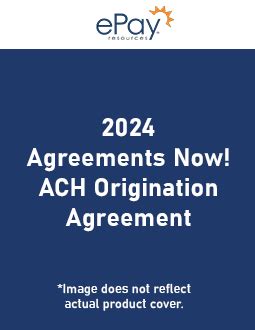 2024 Agreements Now! ACH Origination Agreement