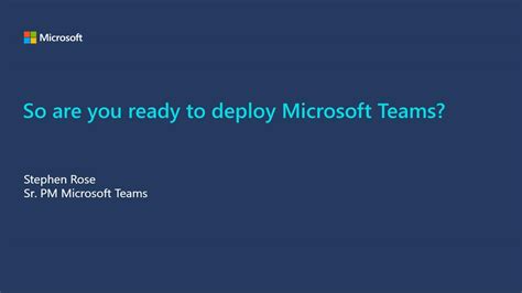 So Are You Ready To Deploy Microsoft Teams Microsoft Tech Community