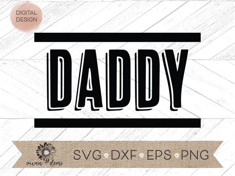 daddy svg daddy cricut cut file daddy silhouette cut file etsy