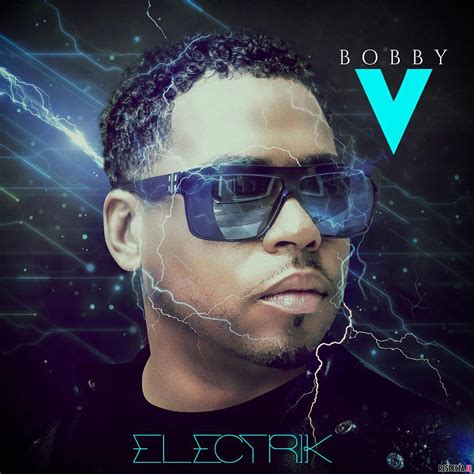 Bobby V Electrik Respecta The Ultimate Hip Hop Portal