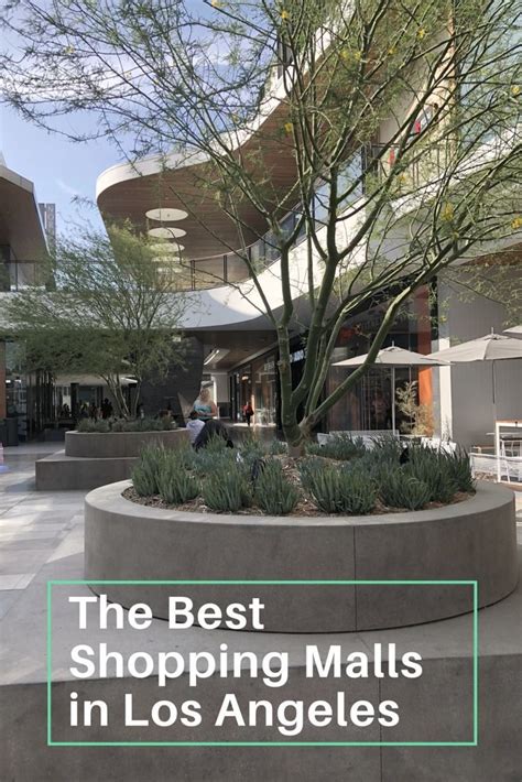 All The Best Shopping Malls In Los Angeles Indoor And Out Momsla