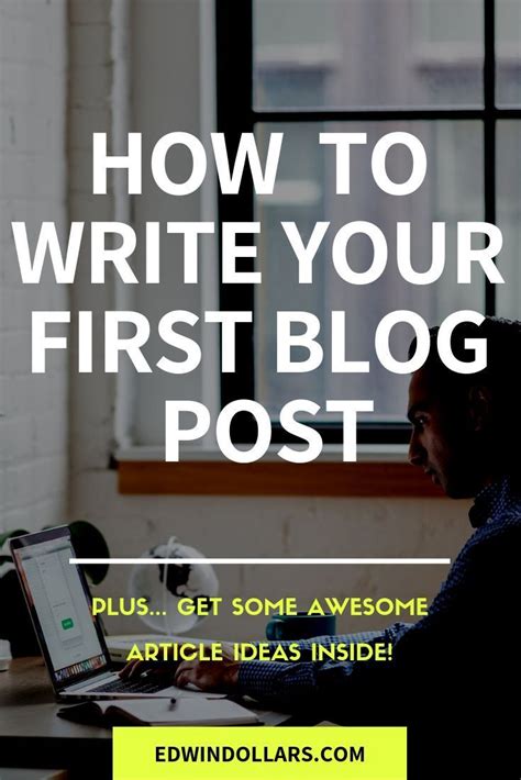 How To Write Your First Blog Post With Ideas First Blog Post Blog