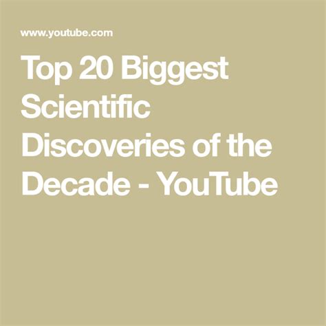 Top 20 Biggest Scientific Discoveries Of The Decade Youtube Fields Of