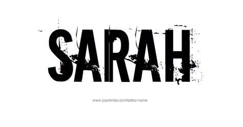Sarah character analysis of meaning. Sarah Name Tattoo Designs