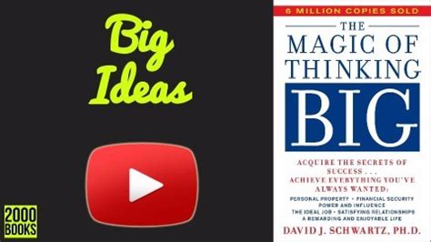 The magic of thinking big. The Magic of Thinking Big by David Schwartz | Book Summary ...