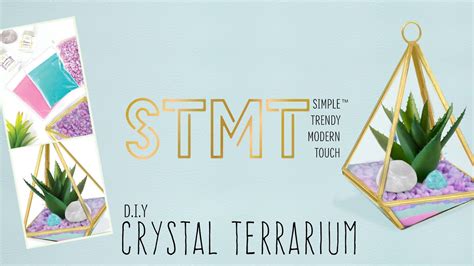 How To Make Your Own Stmt Diy Crystal Terrarium Diy Terrarium Youtube