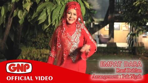 Empat Dara Rani Dahlan Musik Oleh Pak Ngah Youtube Music