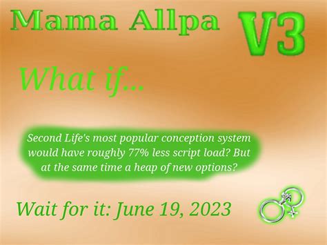 Mama Allpa V3 Is Launching In Second Life Magick Thoughts Second