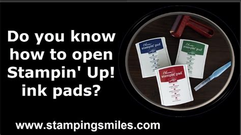 Hhow To Open A Stampin Up Ink Pad Youtube