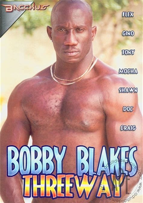 Bobby Blakes Threeway By Bacchus Gayhotmovies