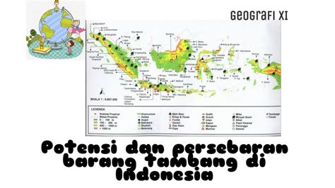 Potensi Dan Persebaran Barang Tambang Di Indonesia Geografi Kelas Xi