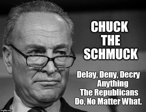 Image Tagged In Schumer Imgflip