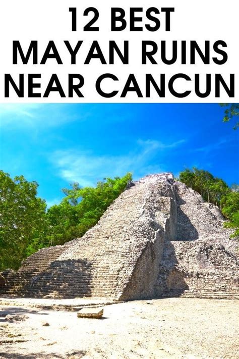 12 Best Mayan Ruins Near Cancun That Youll Love