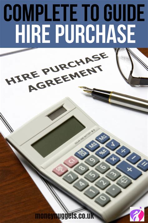 The Complete Guide To Hire Purchase Hire Purchase Purchase Agreement