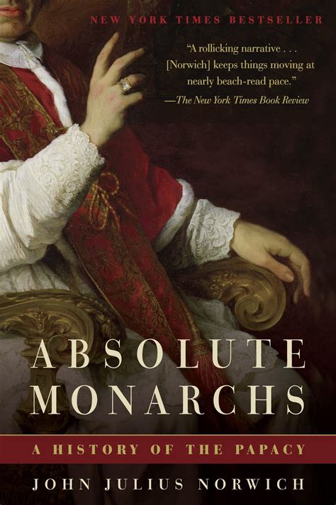 Absolute Monarchs A History Of The Papacy Paperback