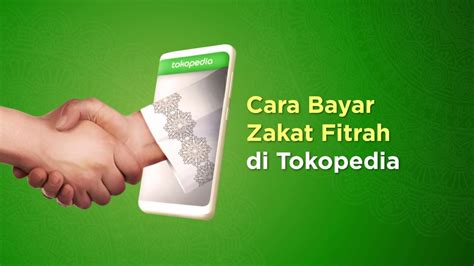 Platform bayar zakat fitrah online melalui kita bisa dapat anda lakukan kapan saja dan dimana saja selama 24/7 di dalam bulan suci ramadhan serta dukungan berbagai macam metode pembayaran yang sangat lengkap. Ini Dia Cara Mudah Bayar Zakat Fitrah di Tokopedia! - YouTube