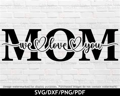 Mom We Love You Svg Mothers Day Svg Heart Script Font Svg - Etsy