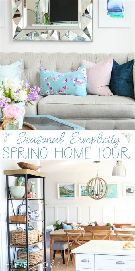 Our Full Spring Home Tour The Happy Housie