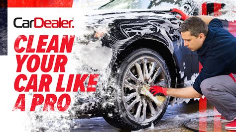 Valeters’ Top Tips How To Quickly Wash Cars Like A Professional