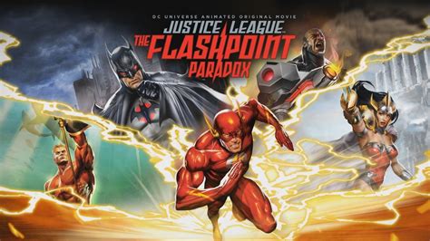 Of course, it would be near impossible to tell the flashpoint paradox without, you know, the flash, but still! Justice League: The Flashpoint Paradox (2013) - AZ Movies