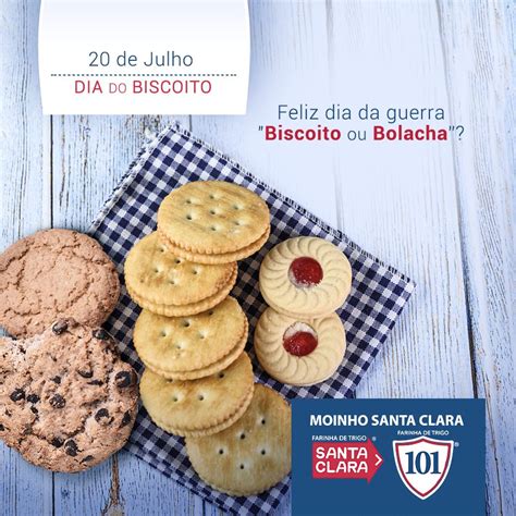 Maybe you would like to learn more about one of these? Dia do Biscoito 20 de Julho de 2.020 - Moinho Santa Clara