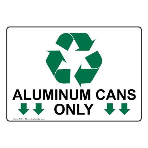 Aluminum Cans Only Sign Nhe 14156 Recycling Trash Conserve