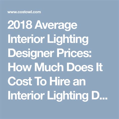 2018 Average Interior Lighting Designer Prices How Much Does It Cost