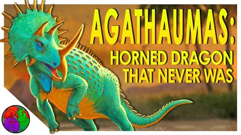 Agathaumas The Horned Dragon That Never Was Youtube