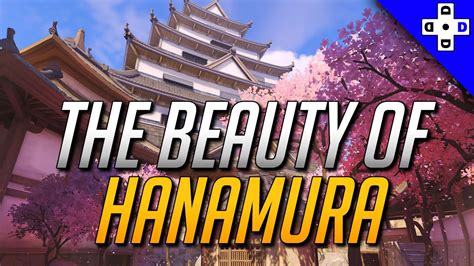 Overwatch Hanamura Map Montage The Beauty Of Hanamura Youtube