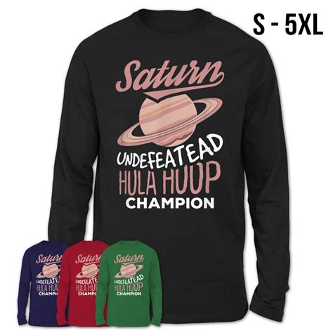 Saturn Undefeated Hula Hoop Champion Space Pun Joke Shirt Teezou Store