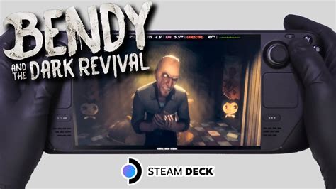 Bendy And The Dark Revival Steam Deck Gameplay Steam Os Youtube