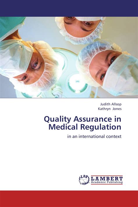 Quality Assurance In Medical Regulation 978 3 8484 9252 7 9783848492527 3848492520