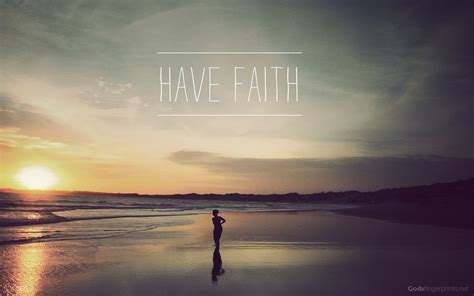 Have Faith Faith Hope Love Have Faith Faith In God Christian Girls
