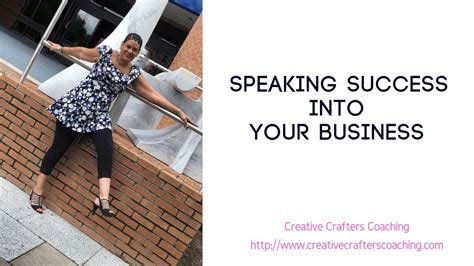 Speaking Success Into Your Business Inspirational Youtube