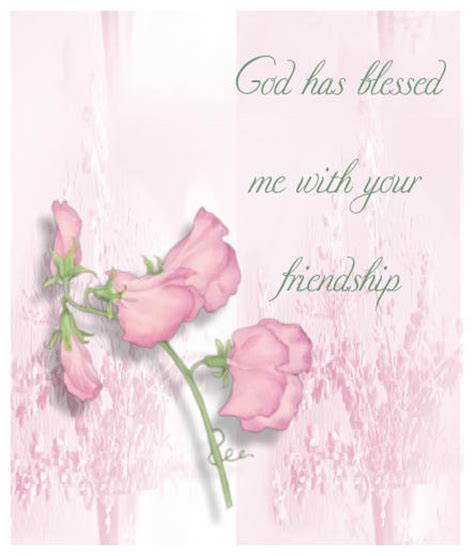 God Has Blessed Me With Your Friendship Pictures Photos And Images