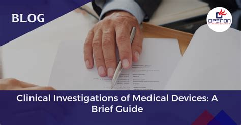 A Comprehensive Guide To Medical Devices Clinical Investigations The