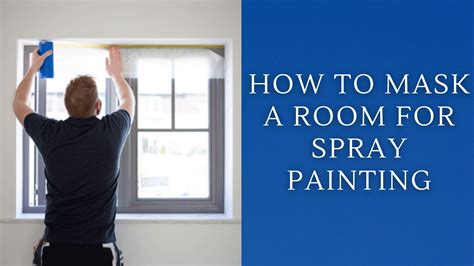 How To Mask A Room For Spray Painting Step By Step Guide Sprayer Guide