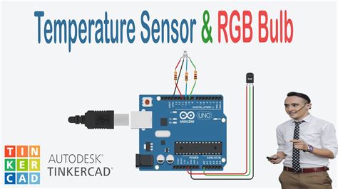 Arduino Temperature Sensor LED RGB Bulb Tinkercad YouTube