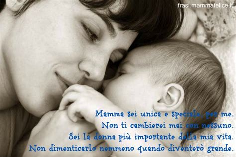 Frase Speciale Per La Mamma Frasi Mammafelice