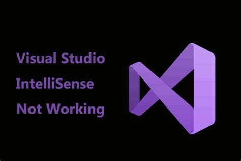 Visual Studio IntelliSense Not Working Multiple Ways For You MiniTool