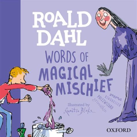 Roald Dahl Words Of Magical Mischief Narberth Museum